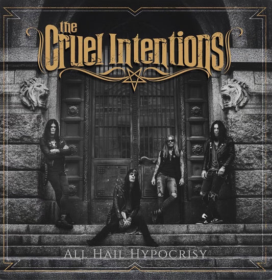 THE CRUEL INTENTIONS Rock Hard On "All Hail Hypocrisy"