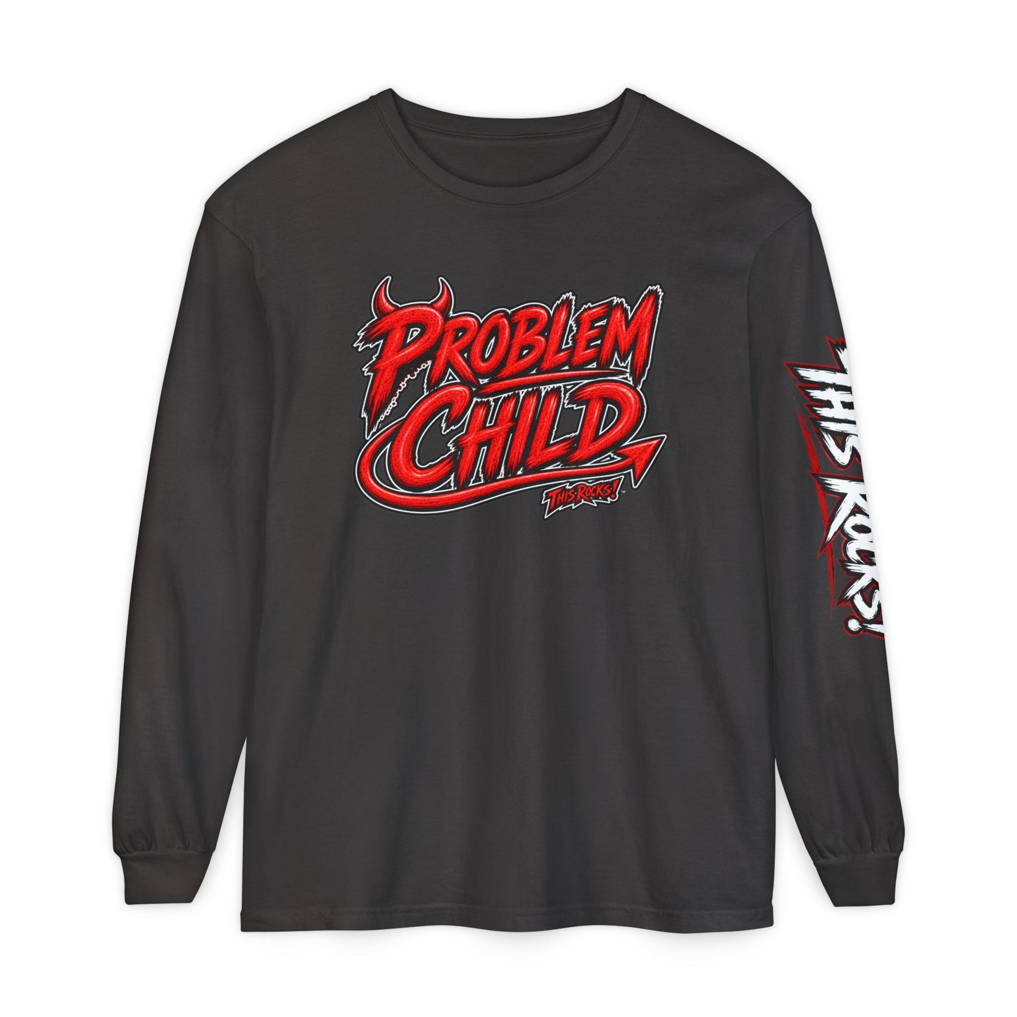 THIS ROCKS!™ "Problem Child"™ Long Sleeve Tee