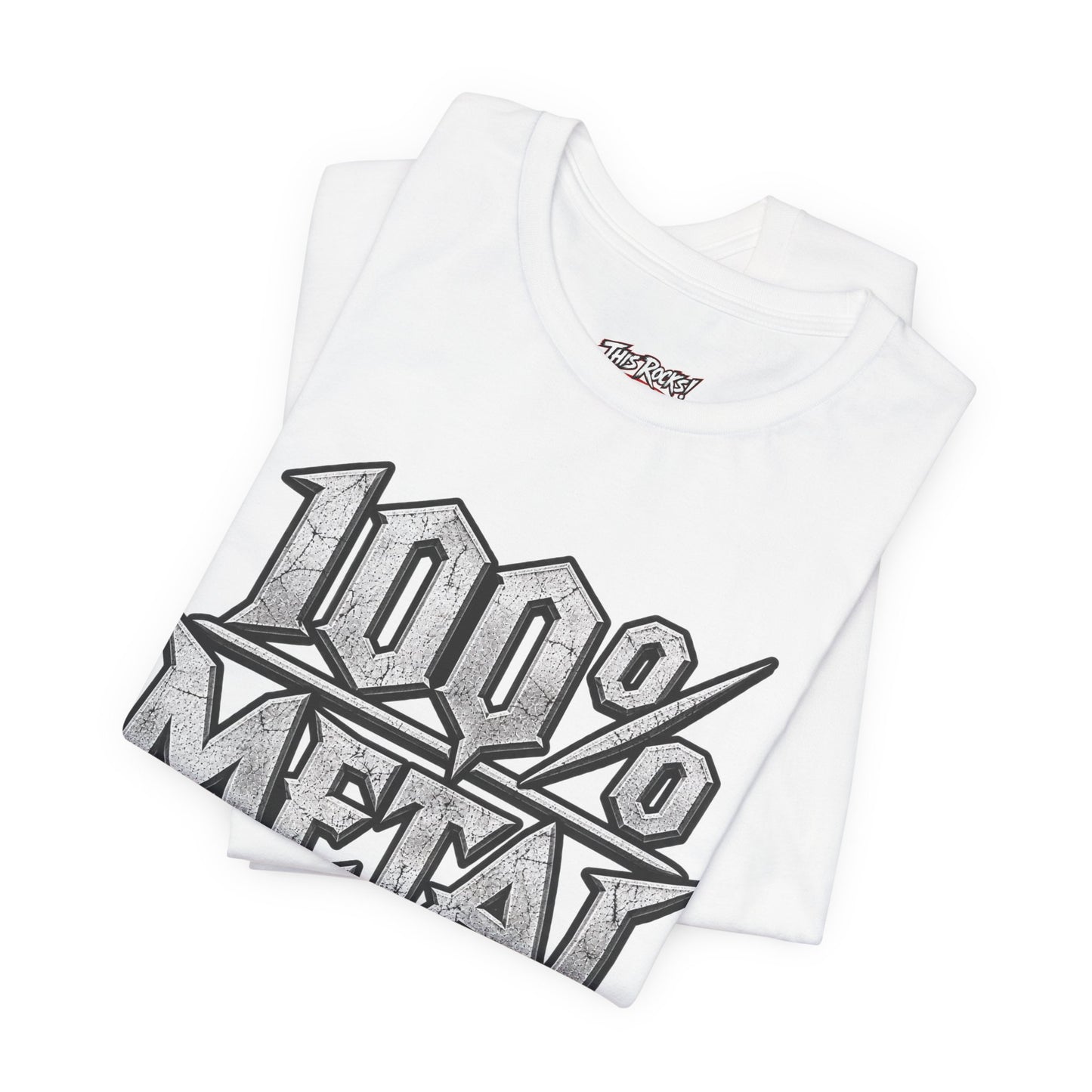THIS ROCKS!™ "100% Metal"™ Graphic T-Shirt — Heavy Metal Attitude Tee