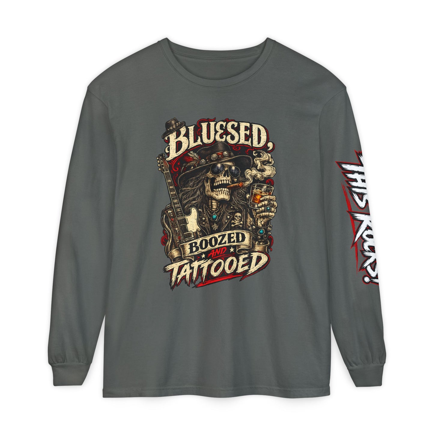 THIS ROCKS!™ "Bluesed, Boozed and Tattooed"™ Long Sleeve Tee
