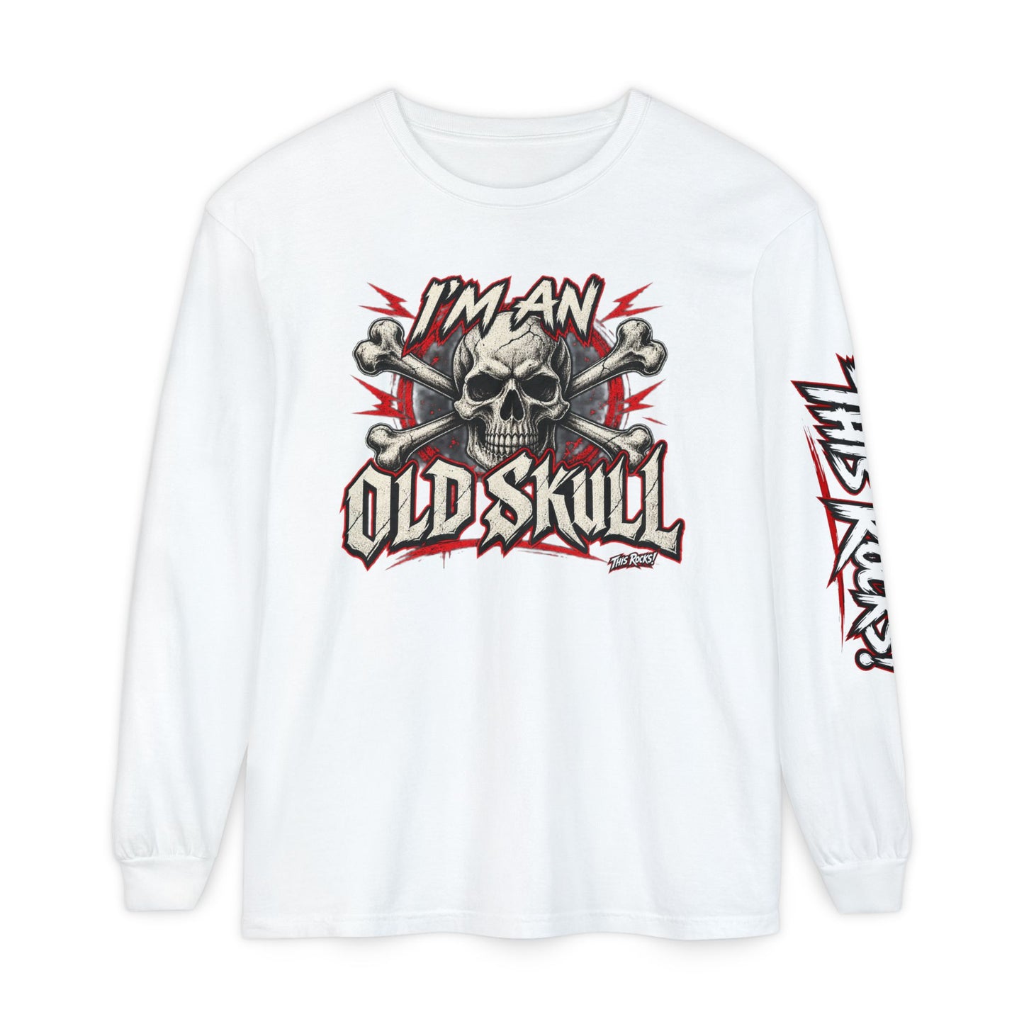 THIS ROCKS!™ "I'm An Old Skull"™ Long Sleeve Tee
