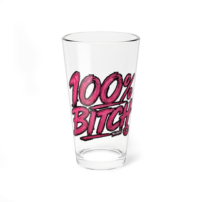 THIS ROCKS!™ "100% Bitch"™ 16oz Mixing Glass — Bold Pink Bar Pint Glass