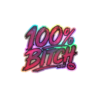 THIS ROCKS!™ "100% Bitch"™ Vinyl Decal