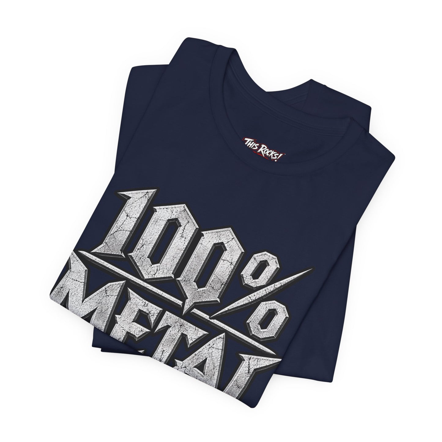 THIS ROCKS!™ "100% Metal"™ Graphic T-Shirt — Heavy Metal Attitude Tee