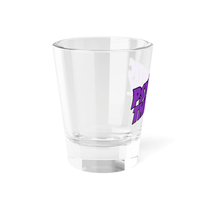 Official PSYCHOTIC THERAPY™ Shot Glass