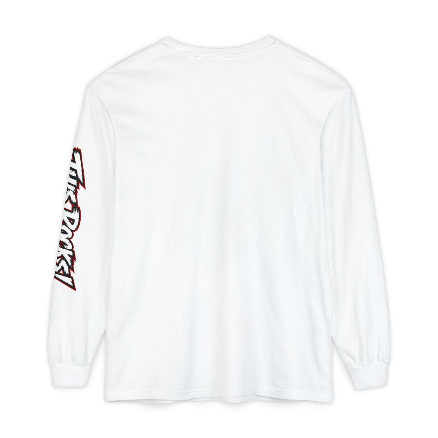 Long Sleeve Tee — "Don't Even Think About It" Graphic