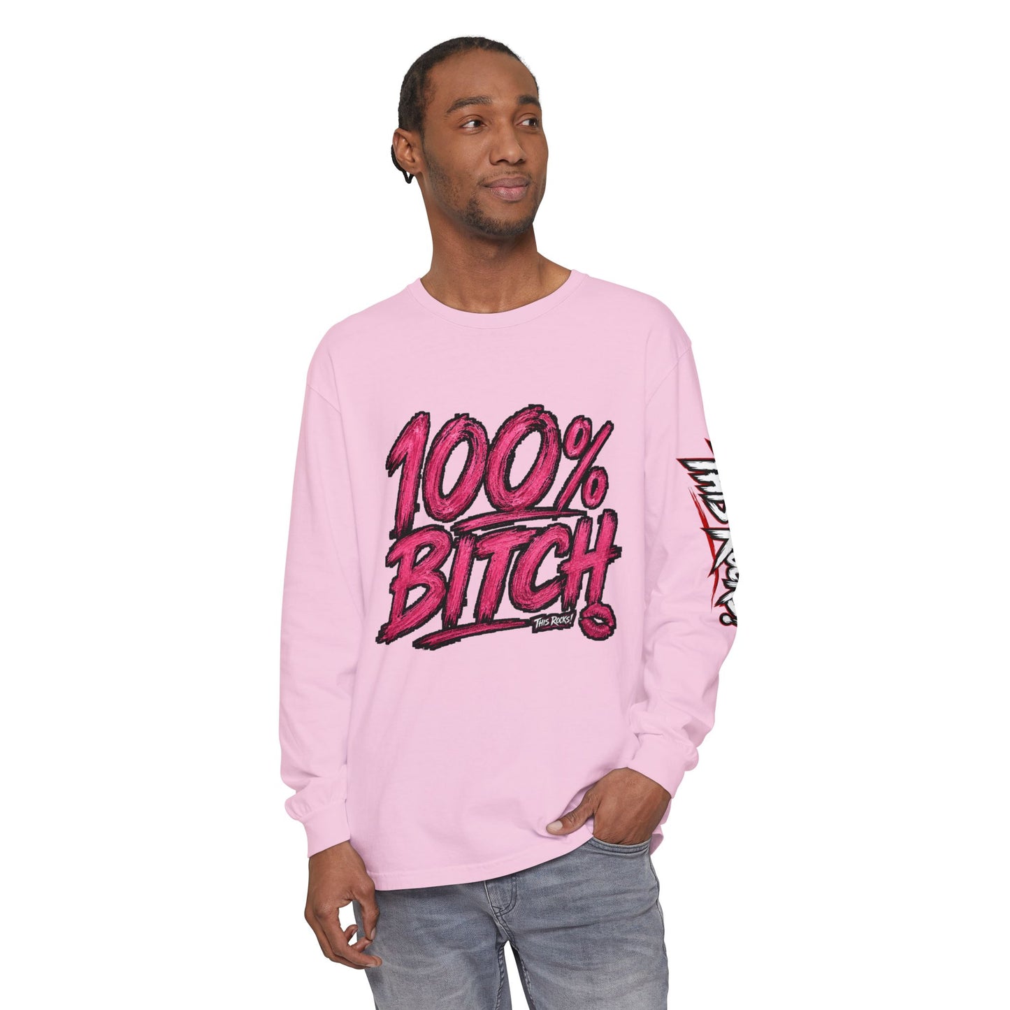 THIS ROCKS!™ "100% Bitch"™ Long Sleeve Tee