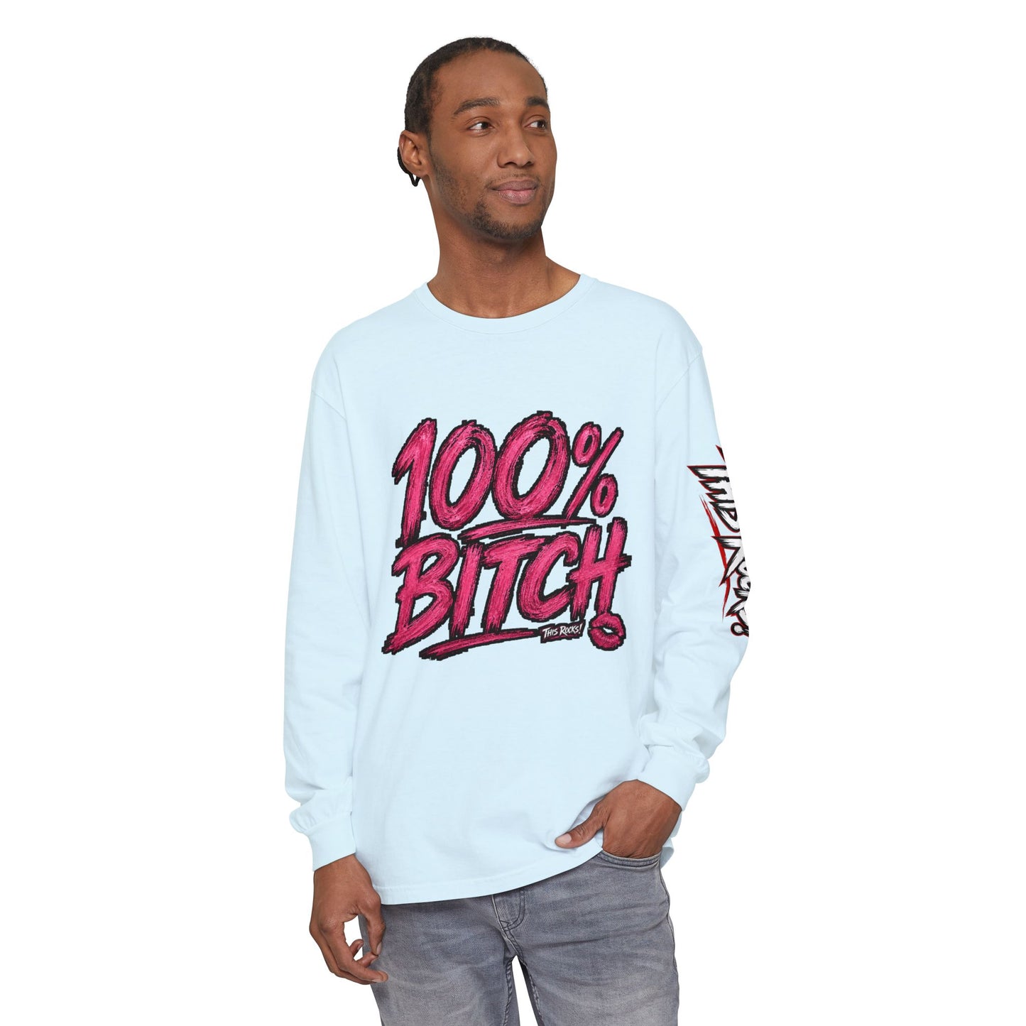 THIS ROCKS!™ "100% Bitch"™ Long Sleeve Tee