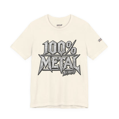 THIS ROCKS!™ "100% Metal"™ Graphic T-Shirt — Heavy Metal Attitude Tee