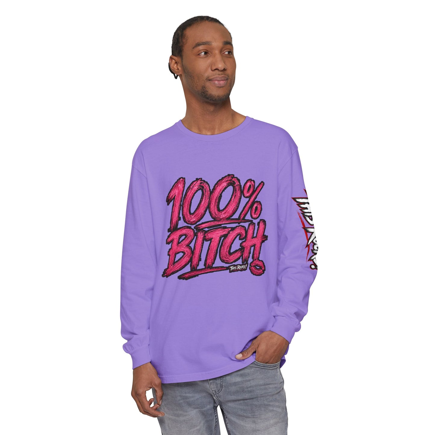 THIS ROCKS!™ "100% Bitch"™ Long Sleeve Tee