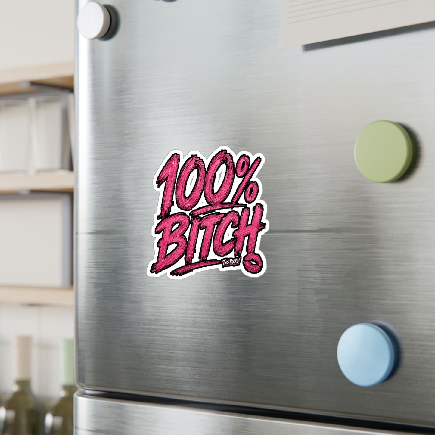 THIS ROCKS!™ "100% Bitch"™ Vinyl Decal