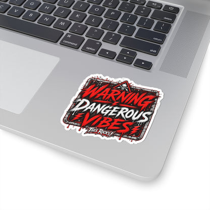 THIS ROCKS!™ "Dangerous Vibes™" Sticker — Bold Rock Graphic Kiss-Cut Sticker