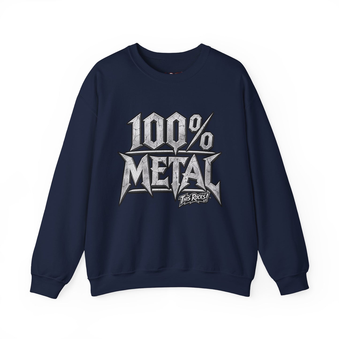 THIS ROCKS!™ "100% Metal"™ Crewneck Sweatshirt — Heavy Metal Band Graphic