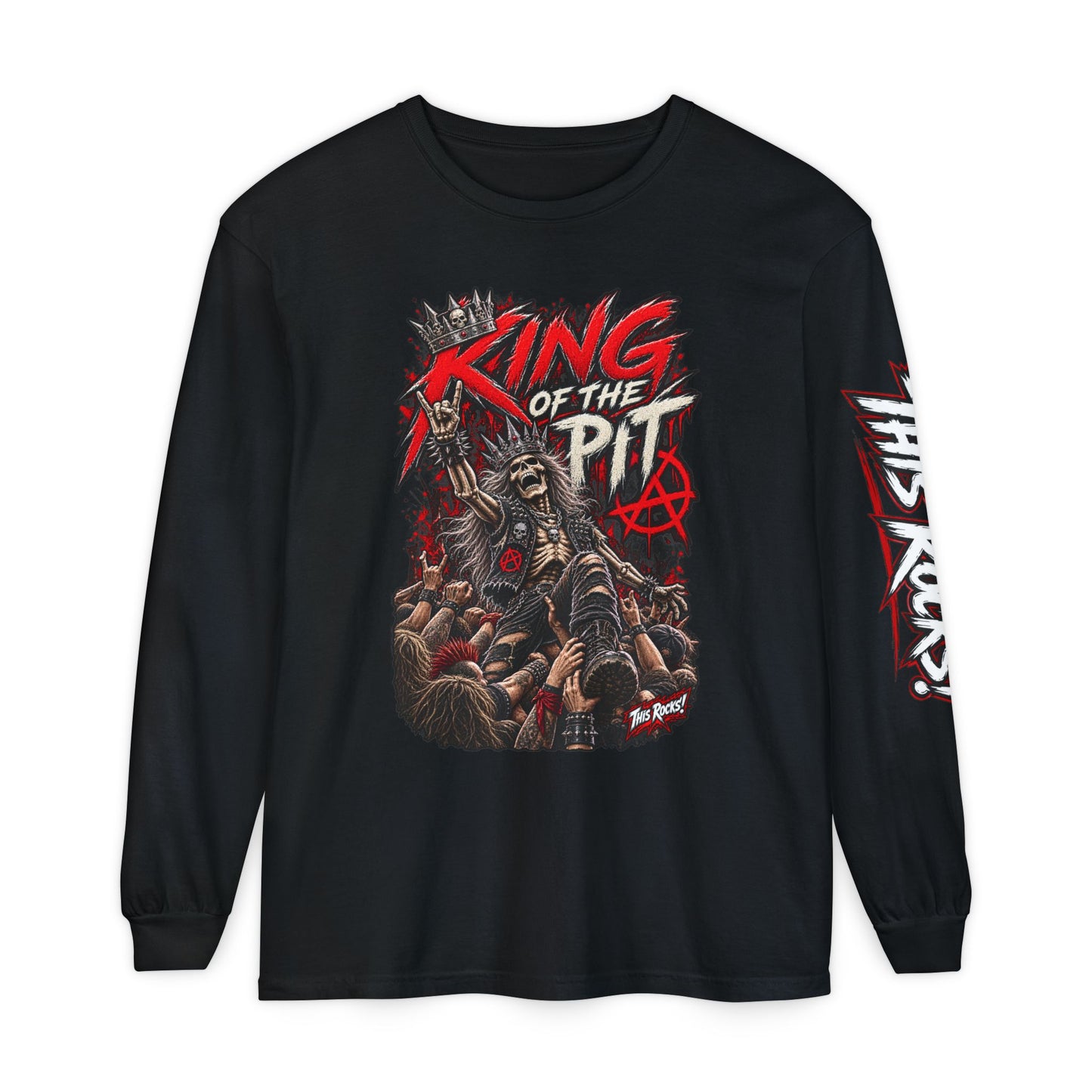 THIS ROCKS!™ "King Of The Pit"™ Long Sleeve Tee