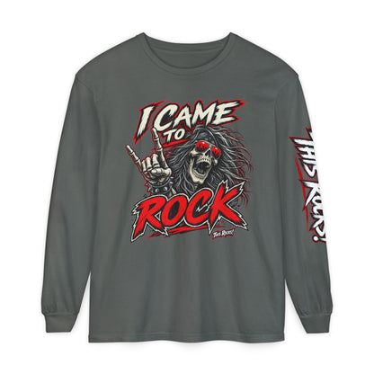 THIS ROCKS!™ "I Came To Rock"™ Long Sleeve T-Shirt