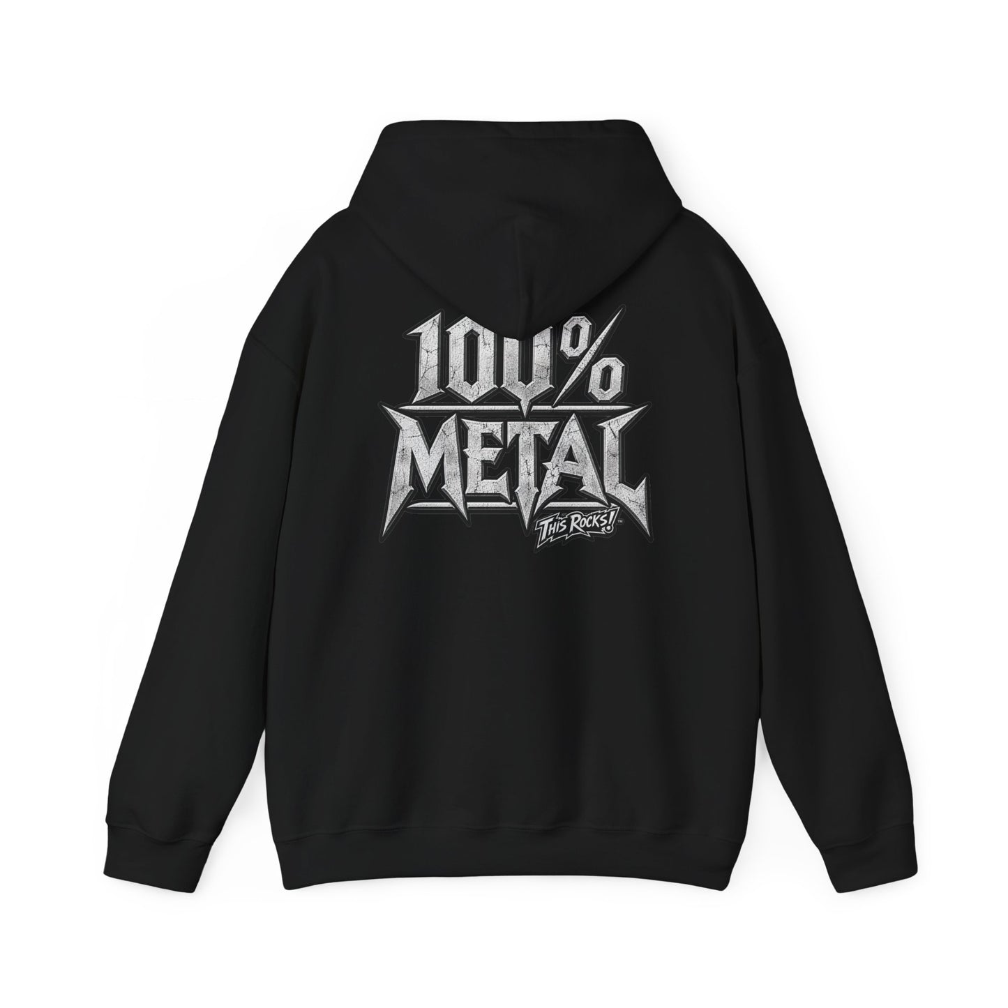 THIS ROCKS!™ "100% Metal"™ Hoodie — Heavy Metal Attitude Logo Pullover