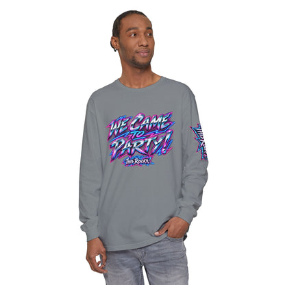 THIS ROCKS!™ "We Came To Party"™ Long Sleeve Tee