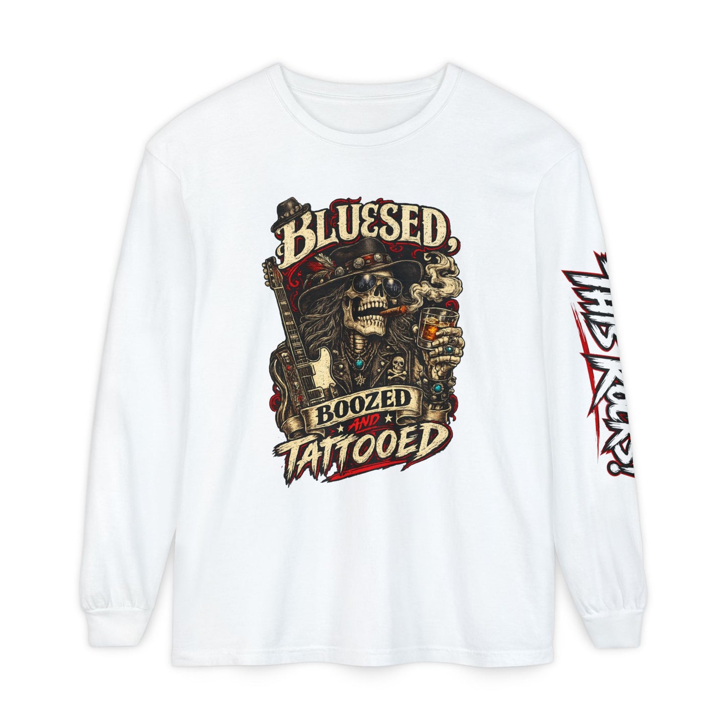 THIS ROCKS!™ "Bluesed, Boozed and Tattooed"™ Long Sleeve Tee