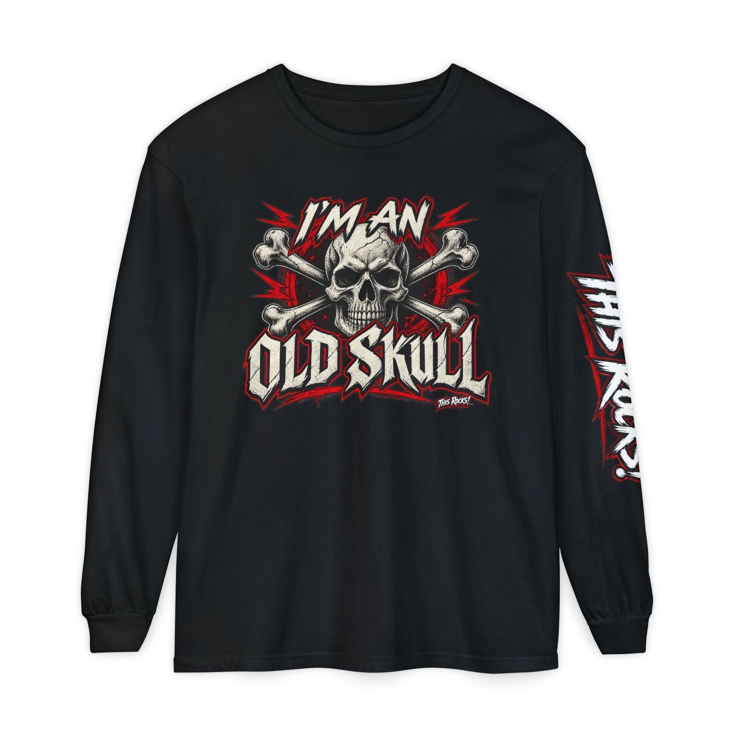 THIS ROCKS!™ "I'm An Old Skull"™ Long Sleeve Tee