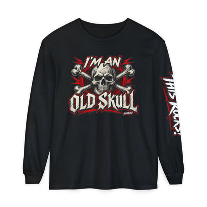 THIS ROCKS!™ "I'm An Old Skull"™ Long Sleeve Tee