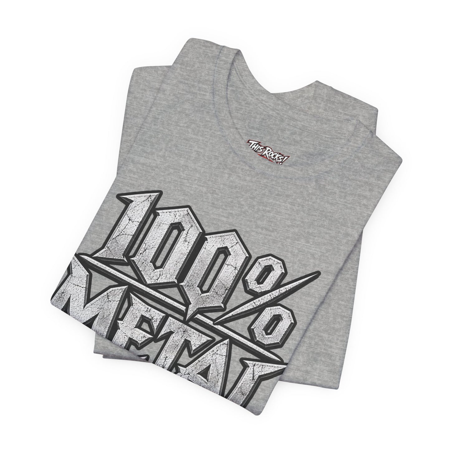 THIS ROCKS!™ "100% Metal"™ Graphic T-Shirt — Heavy Metal Attitude Tee