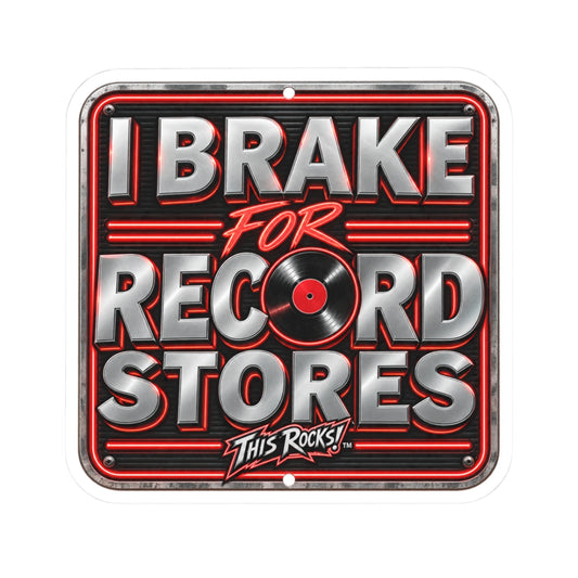 THIS ROCKS!™ "I Brake for Record Stores"™ Sticker — Retro Vinyl Music Laptop Decal
