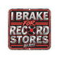 THIS ROCKS!™ "I Brake for Record Stores"™ Sticker — Retro Vinyl Music Laptop Decal