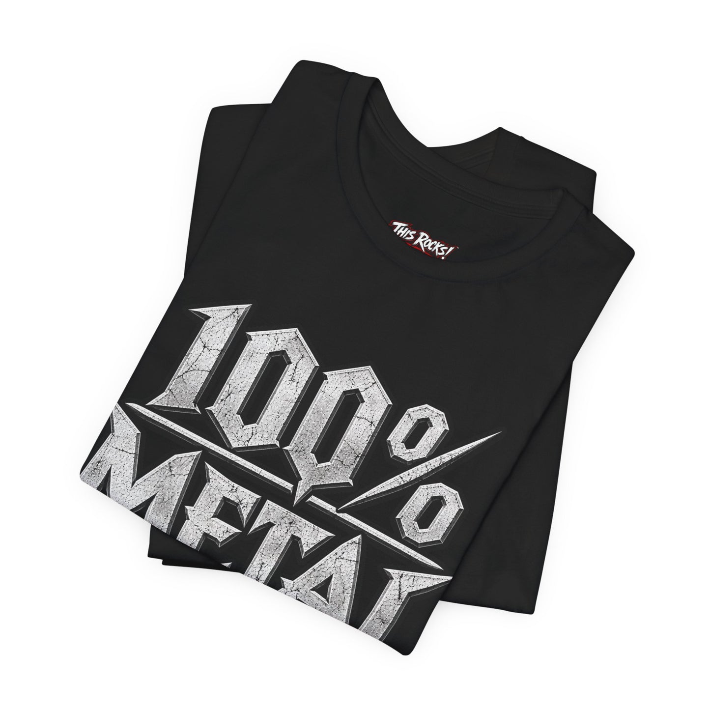 THIS ROCKS!™ "100% Metal"™ Graphic T-Shirt — Heavy Metal Attitude Tee