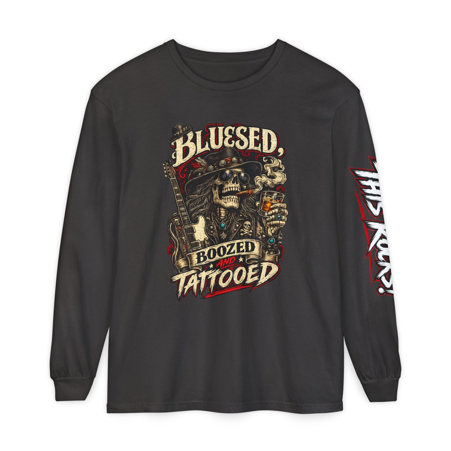 THIS ROCKS!™ "Bluesed, Boozed and Tattooed"™ Long Sleeve Tee