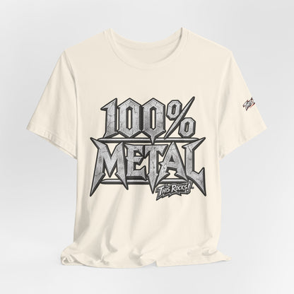 THIS ROCKS!™ "100% Metal"™ Graphic T-Shirt — Heavy Metal Attitude Tee