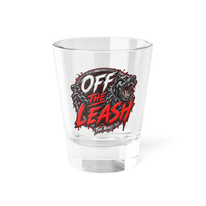 THIS ROCKS!™ "Off The Leash™" Shot Glass