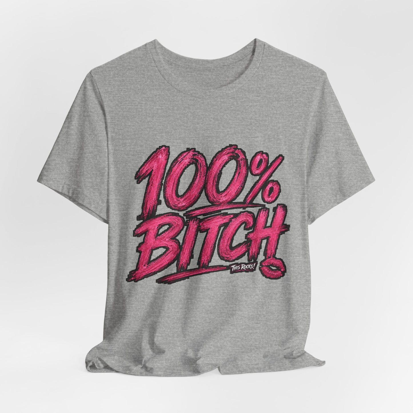 THIS ROCKS!™ Women's "100% Bitch"™ Graphic Tee