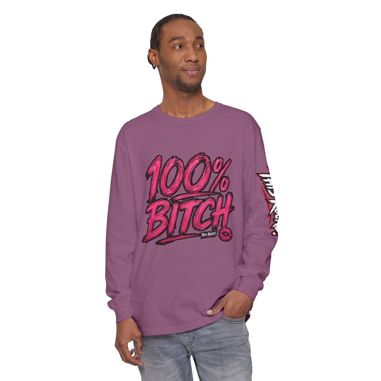 THIS ROCKS!™ "100% Bitch"™ Long Sleeve Tee