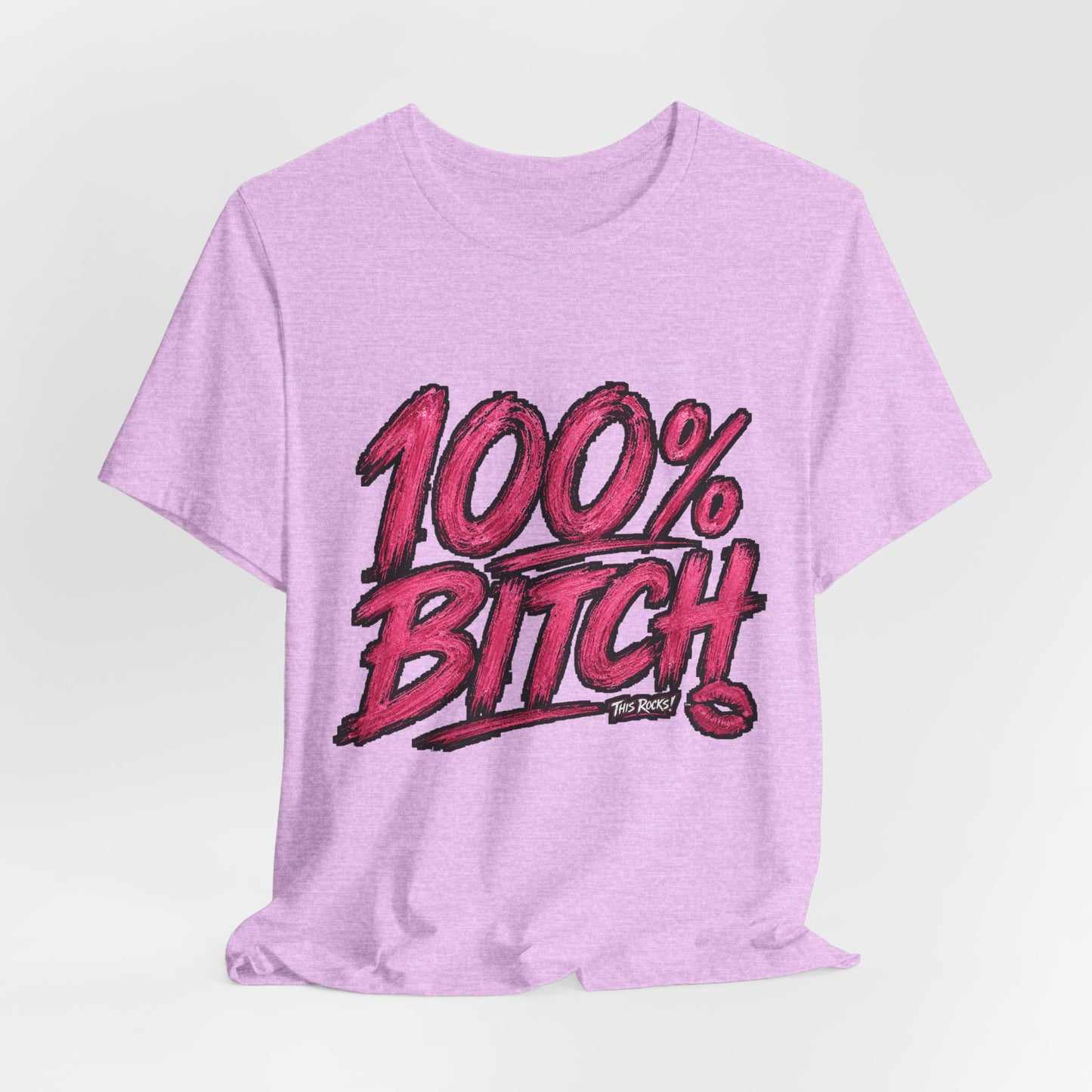 THIS ROCKS!™ Women's "100% Bitch"™ Graphic Tee