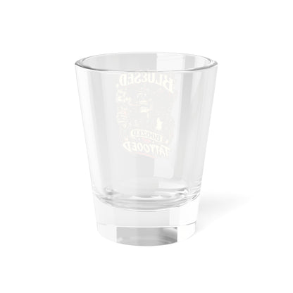 THIS ROCKS™ 'Bluesed Boozed Tattooed'™ Shot Glass