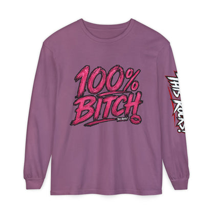 THIS ROCKS!™ "100% Bitch"™ Long Sleeve Tee