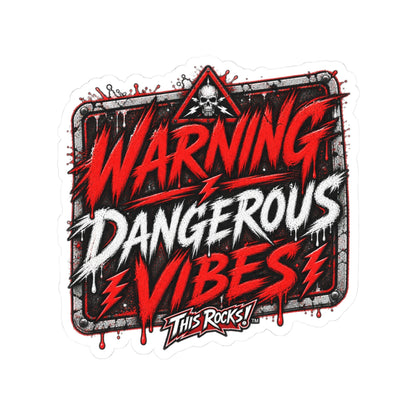 THIS ROCKS!™ "Dangerous Vibes™" Sticker — Bold Rock Graphic Kiss-Cut Sticker